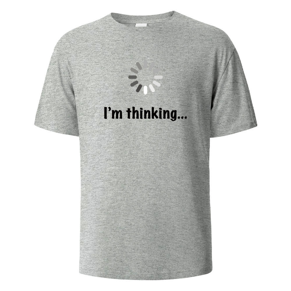 I'm Thinking About Interesting Printed T-shirt Gray GlamzKart